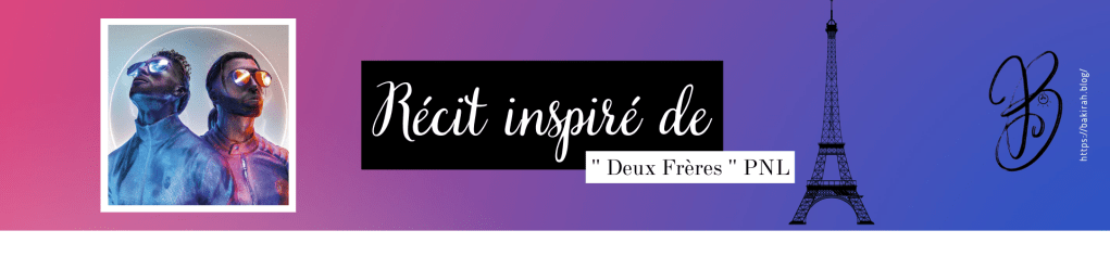 #PNL – Menottés (récit) Deux&nbsp;Frères