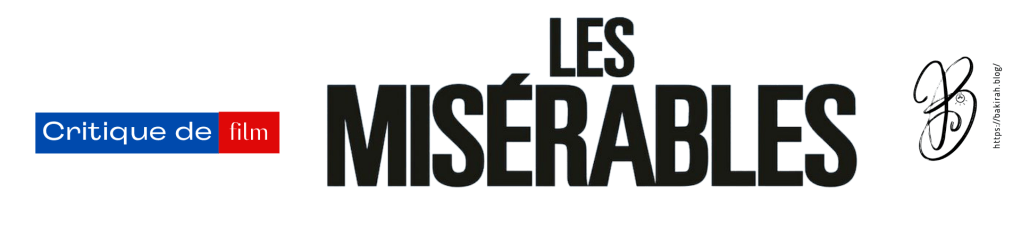 Critique de film : LES MISÉRABLES&nbsp;(2019)