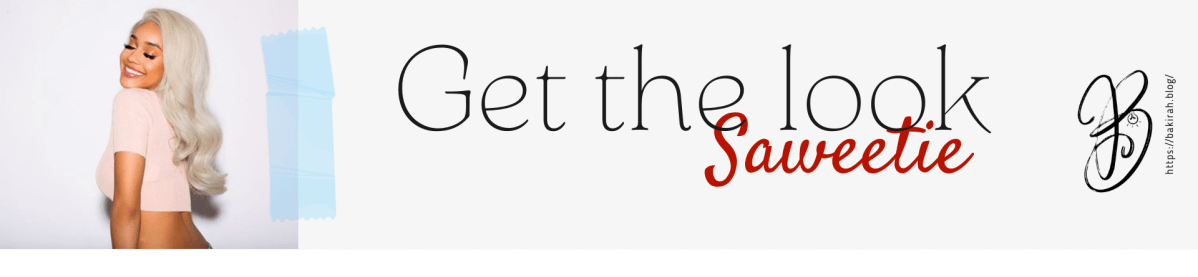 GET THE LOOK – SAWEETIE&nbsp;(🇫🇷,🇬🇧,🇺🇸)